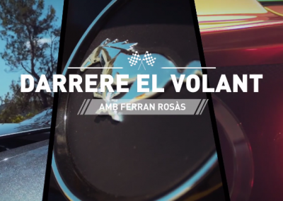 Darrere el volant amb Ferran Rosàs